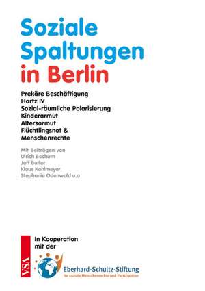 Soziale Spaltungen in Berlin de Ulrich Bochum