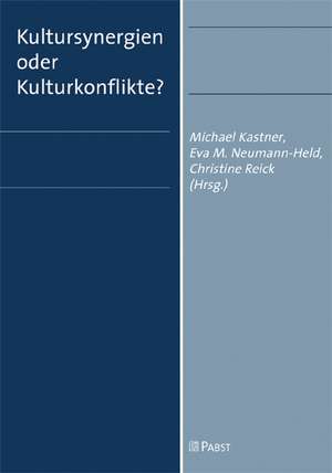 Kultursynergien oder Kulturkonflikte? de Michael Kastner