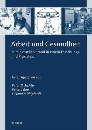 Arbeit und Gesundheit de Peter G. Richter