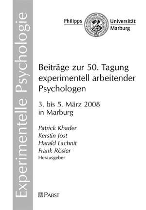 Beiträge zur 50. Tagung experimentell arbeitender Psychologen de Patrick Khader