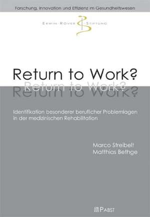 Return to Work? de Marco Streibelt