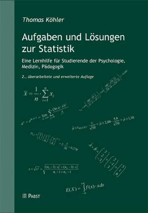 Aufgaben und Lösungen zur Statistik de Thomas Köhler