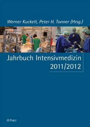 Jahrbuch Intensivmedizin 2011/2012 de Werner Kuckelt