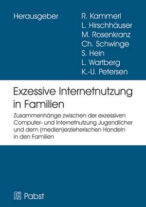 EXIF - Exzessive Internetnutzung in Familien de Rudolf Kammerl