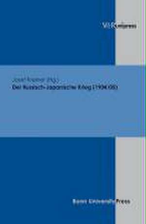 Der Russisch-Japanische Krieg (1904/05): Ursachen, Folgen Und Handlungsmoglichkeiten de Josef Kreiner