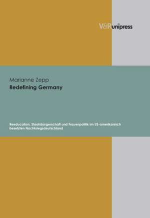 Redefining Germany de Marianne Zepp