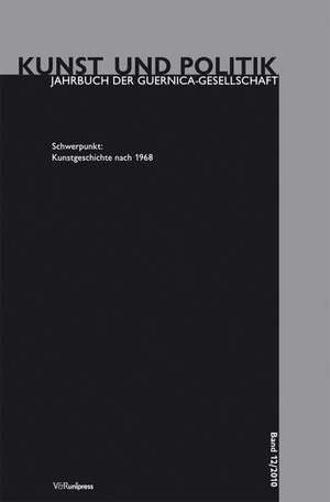 Kunstgeschichte Nach 1968: Neue Beitrage Zu Einem Schwierigen Werk de Martin Papenbrock