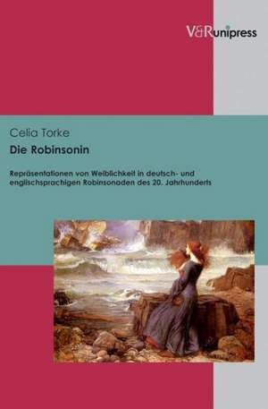 Die Robinsonin de Celia Torke