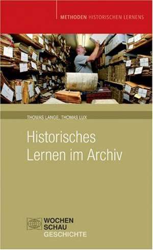 Historisches Lernen im Archiv de Thomas Lange