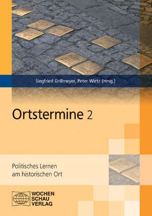 Ortstermine 2 de Siegfried Grillmeyer