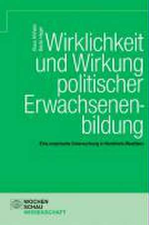 Wirklichkeit und Wirkung politischer Erwachsenenbildung de Klaus Ahlheim