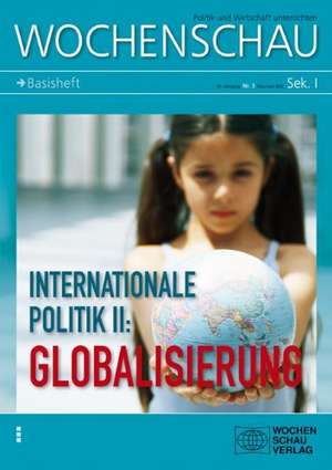 Internationale Politik II: Globalisierung de Kerstin Schröder