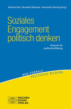 Soziales Engagement politisch denken de Benedikt Widmaier