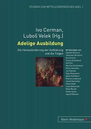 Adelige Ausbildung de Ivo Cerman