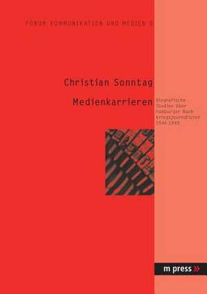 Medienkarrieren de Christian Sonntag