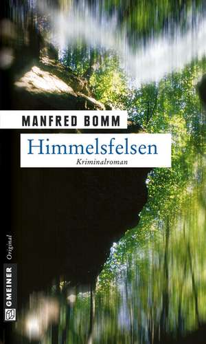 Himmelsfelsen de Manfred Bomm