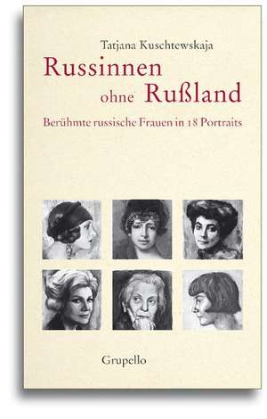 Russinnen ohne Rußland de Tatjana Kuschtewskaja