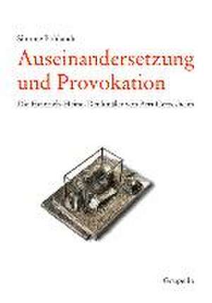 Auseinandersetzung und Provokation de Simone Pohlandt