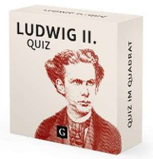 Ludwig II.-Quiz de Rupp Doinet