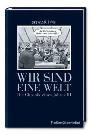 Die Chronik eines Jahres 3. Texte von Jasper von Altenbockum de Achim Greser