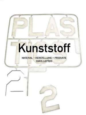 Kunststoff 2 de Chris Lefteri