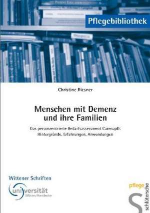 Menschen mit Demenz und ihre Familien de Christine Riesner