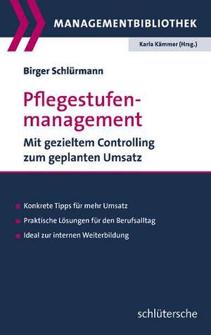 Pflegestufenmanagement de Birger Schlürmann