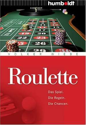 Roulette de Volker Wiebe