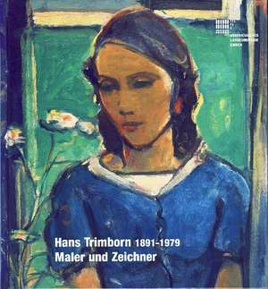 Hans Trimborn 1891-1979 de Annette Kanzenbach