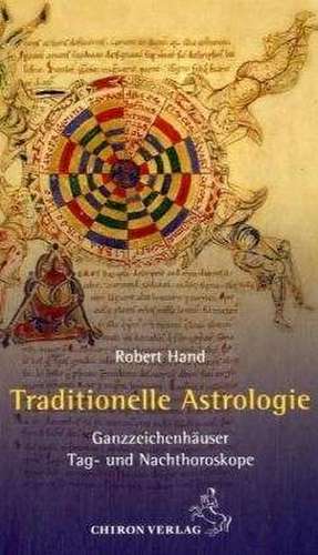 Traditionelle Astrologie de Robert Hand