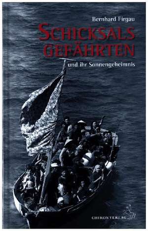Schicksalsgefährten de Bernhard Firgau