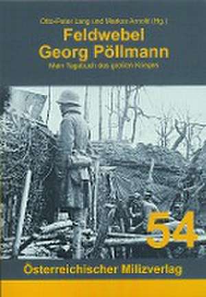 Feldwebel Georg Pöllmann de Georg Pöllmann