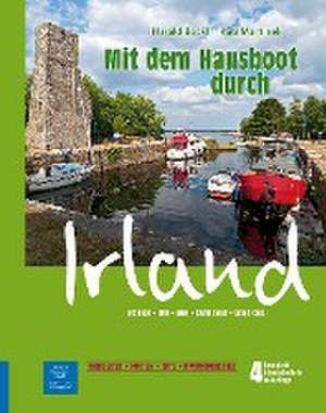 Mit dem Hausboot durch Irland de Harald Böckl