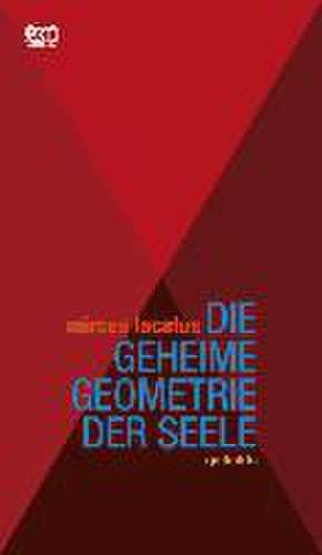 die geheime geometrie der seele de Lacatus Mircea