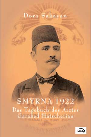 Smyrna 1922 de Garabed Hatscherian