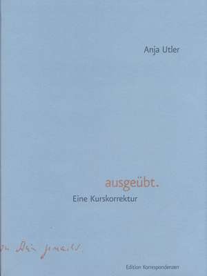 ausgeübt. de Anja Utler