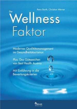 Der Wellness-Faktor de Reno Barth