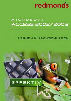 Microsoft Access 2002/2003 de Jürgen Nürnberger