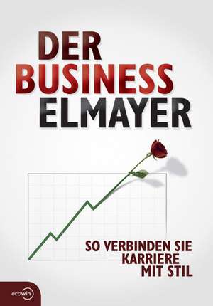 Der Business Elmayer de Thomas Schäfer-Elmayer