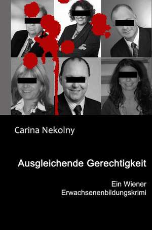 Ausgleichende Gerechtigkeit de Carina Nekolny