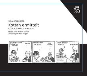 Kottan ermittelt: Comicstrips (Band 3) de Helmut Zenker