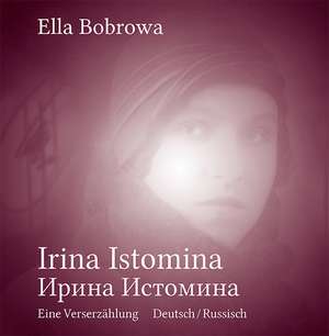 Bobrowa, E: Irina Istomina