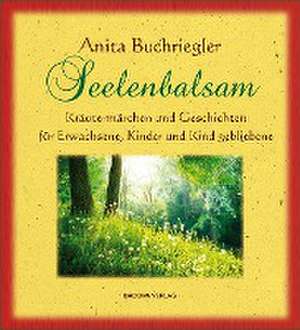 Seelenbalsam de Anita Buchriegler