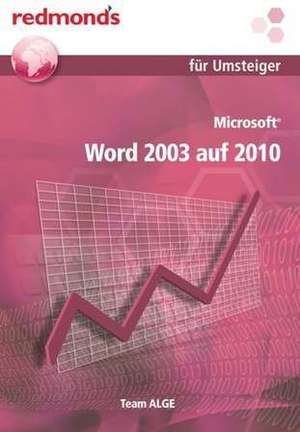 Microsoft Word 2003 auf 2010 de Team ALGE