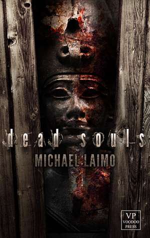 Dead Souls de Michael Laimo