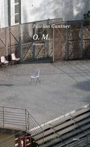 O. M. de Gantner Florian