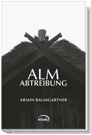 Die Almabtreibung de Armin Baumgartner