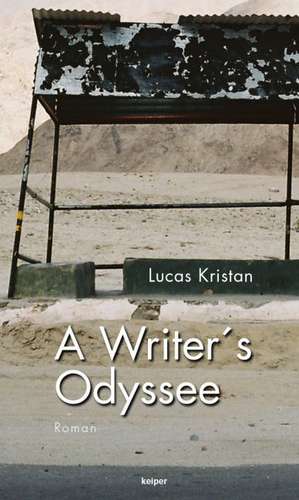 A Writer's Odyssee de Kristan Lucas