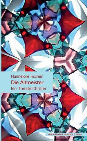 Die Altmeister de Hannelore Fischer
