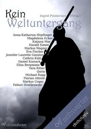 Kein Weltuntergang de Ingrid Pointecker